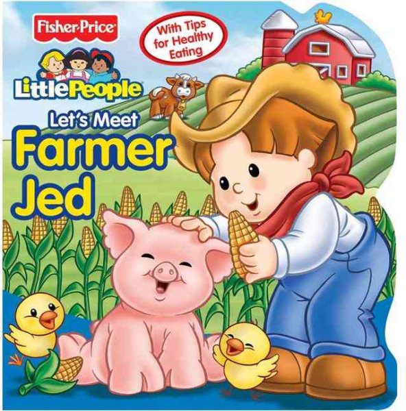 Fisher-Price Little People Let's Meet Farmer Jed cover