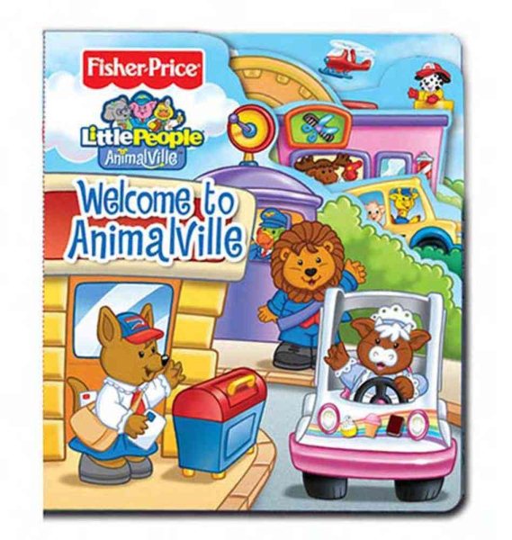 Welcome to Animalville (Fisher-Price Little People (Reader's Digest Children's))