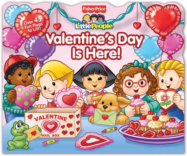 Fisher-Price Little People: Valentine's Day Is Here! (Lift-the-Flap)