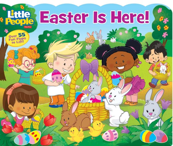 Fisher-Price Little People: Easter Is Here! (Lift-the-Flap) cover