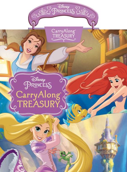 Disney Princess CarryAlong Treasury (Carryalong Book) cover