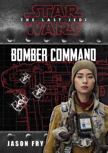 Star Wars VIII The Last Jedi: Bomber Command (Replica Journal) cover