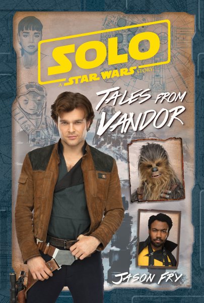 Solo: A Star Wars Story: Tales from Vandor (Replica Journal) cover