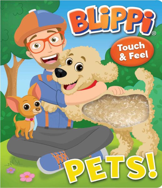 Blippi: Pets (Touch and Feel) cover