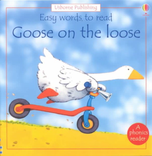 Goose on the Loose (Easy Words to Read) cover