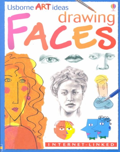 Drawing Faces: Internet-linked (Usborne Art Ideas) cover