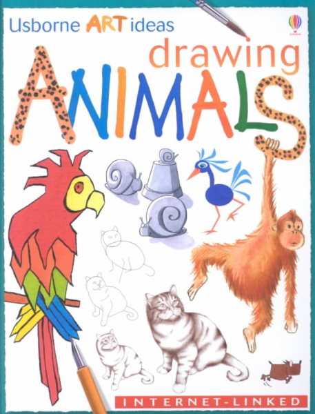 Drawing Animals: Internet-Linked (Usborne Art Ideas) cover