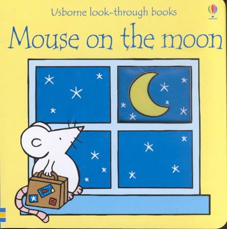 Mouse on the Moon (Usborne Look-Through Books) cover