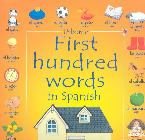First Hundred Words in Spanish (English and Spanish Edition) cover