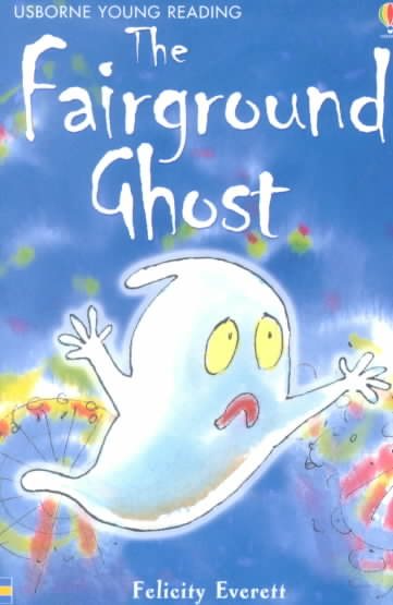 The Fairground Ghost (Usborne Young Reading: Series Two) cover