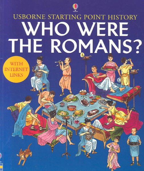 Who Were the Romans? (Starting Point History) cover