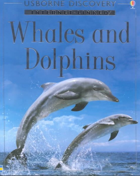 Whales and Dolphins: Internet Linked (Discovery Program) cover