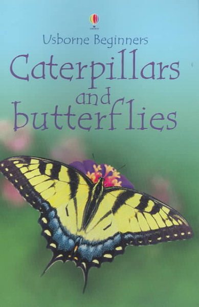 Caterpillars and Butterflies (Usborne Beginners) cover