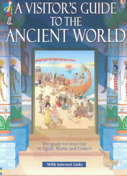 A Visitor's Guide to the Ancient World (Time Tours)