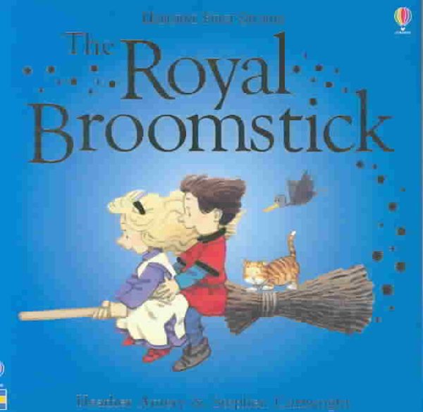 The Royal Broomstick (First Stories) cover