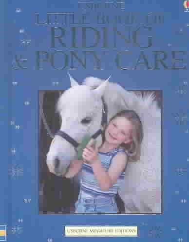 Little Book of Riding and Pony Care (Complete Book of Riding and Pony Care) cover