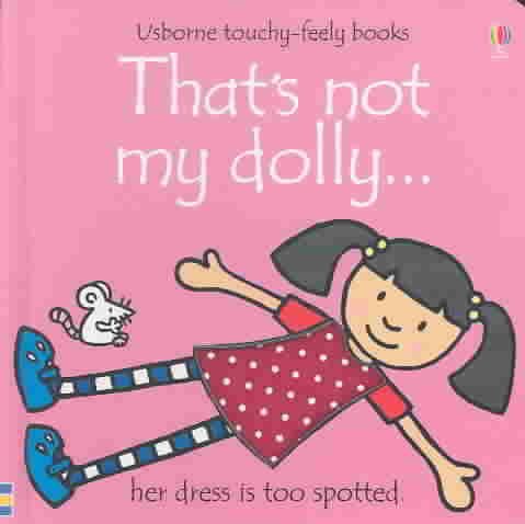 That's Not My Dolly (Usborne Touchy-Feely Books)