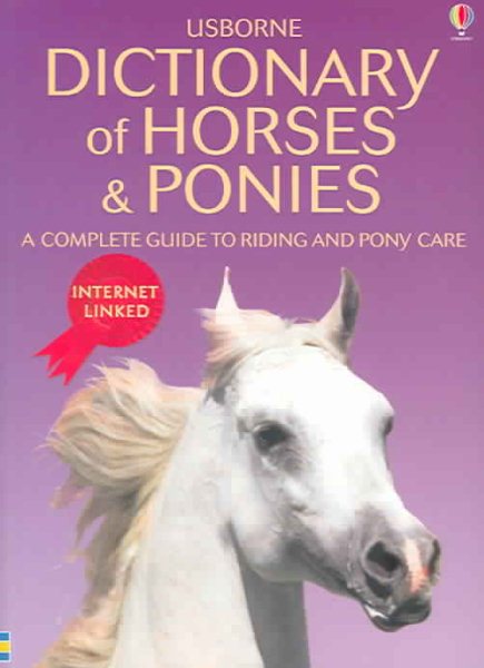 Dictionary of Horses And Ponies: Internet Linked cover