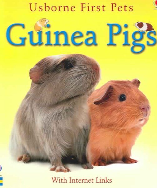 Guinea Pigs (Usborne First Pets)