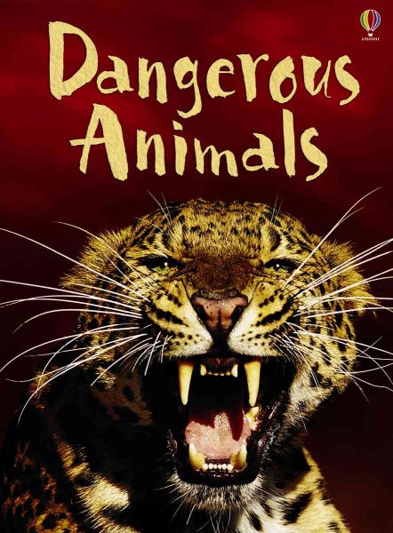 Dangerous Animals: Level 1: Internet Referenced (Usborne Beginners Level 1: Nature)
