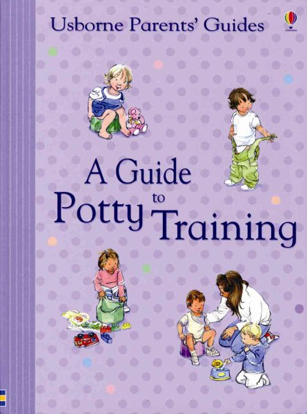 A Guide to Potty Training (Usborne Parents' Guides) cover