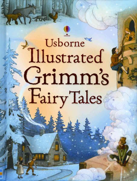 Usborne Illustrated Grimm's Fairy Tales cover