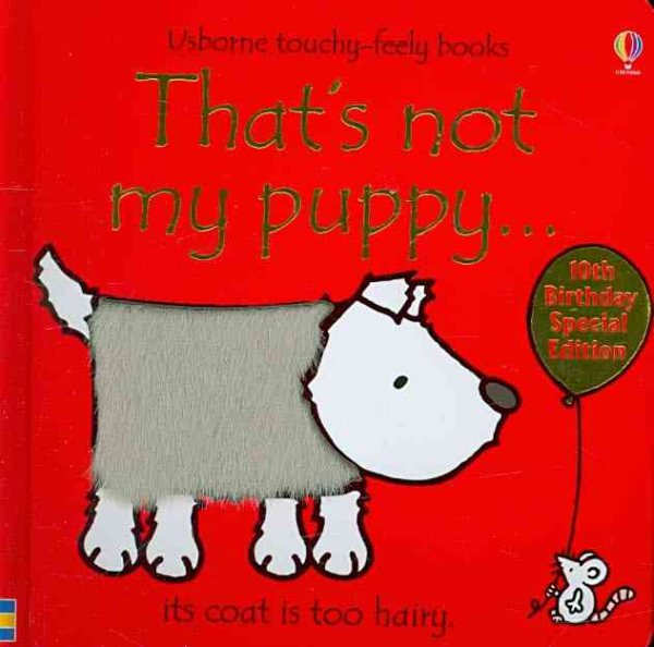 That's Not My Puppy: Its Coat Is Too Hairy (Usborne Touchy-Feely Books) cover