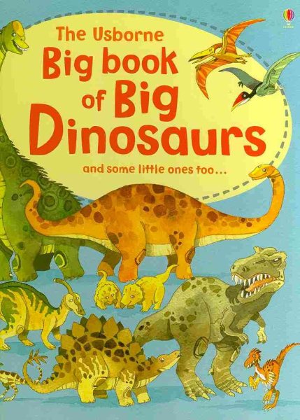The Usborne Big Book of Big Dinosaurs cover