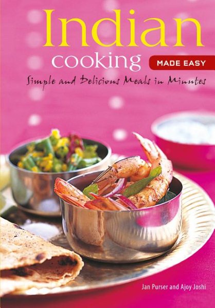 Indian Cooking Made Easy: Simple Authentic Indian Meals in Minutes (Learn to Cook Series) cover