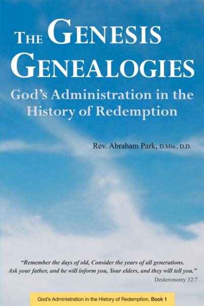 The Genesis Genealogies: God's Administration in the History of Redemption cover