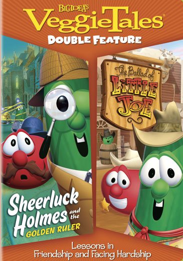 Veggie Tales: Sheerluck Holmes and the Golden Ruler/The Ballad of Little Joe cover