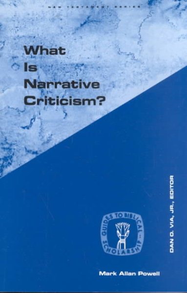 What Is Narrative Criticism? (Guides to Biblical Scholarship New Testament) cover