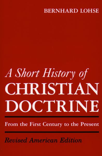 A Short History of Christian Doctrine cover