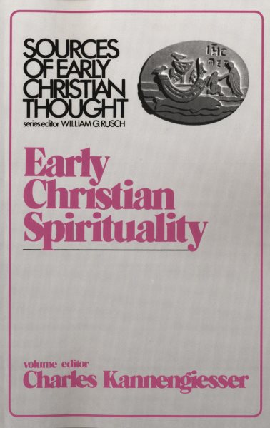 Early Christian Spirituality: Sources of Early Christian Thought cover