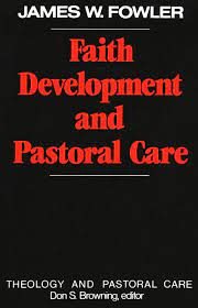 Faith Development and Pastoral Care (Theology and Pastoral Care) cover