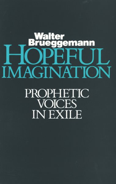 Hopeful Imagination: Prophetic Voices in Exile cover