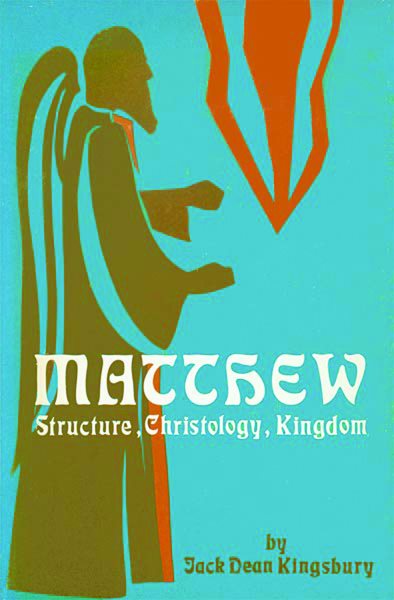 Matthew: Structure, Christology, Kingdom cover