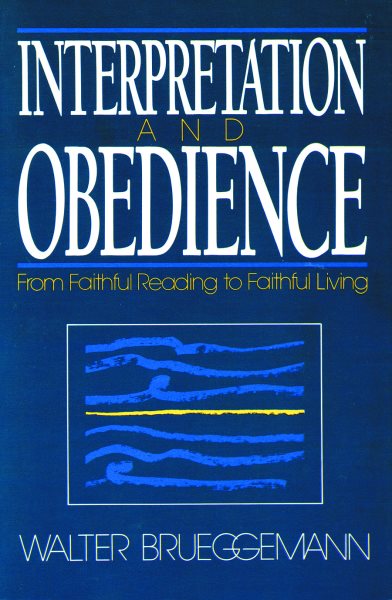 Interpretation and Obedience: From Faithful Reading to Faithful Living cover