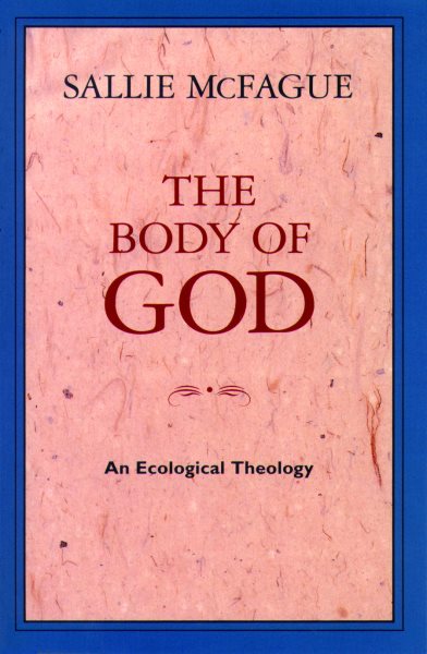 The Body of God: An Ecological Theology cover