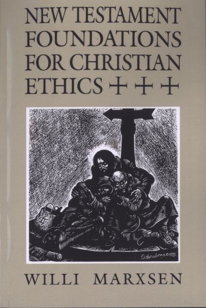 New Testament Foundations for Christian Ethics cover