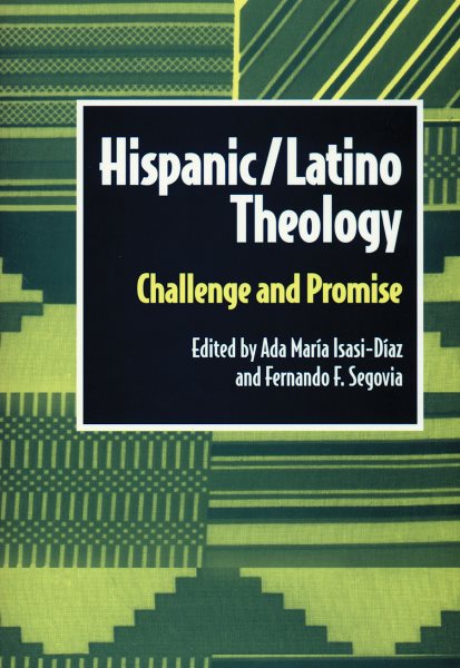 Hispanic/Latino Theology (Biblical Reflections on Ministry) cover