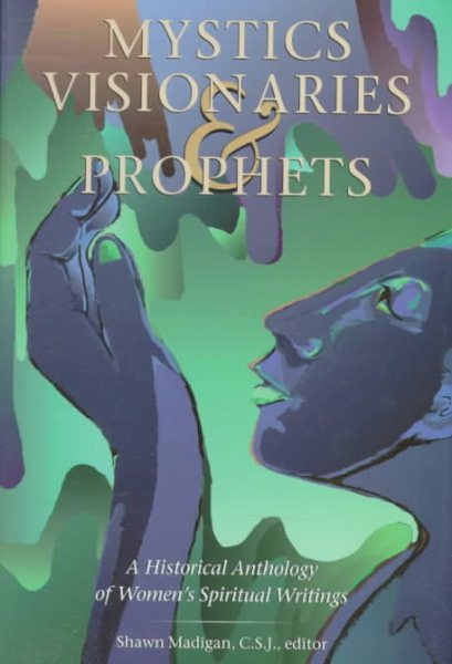 Mystics Visionaries and  Prophets cover