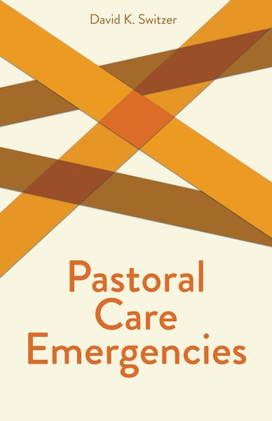 Pastoral Care Emergencies (Creative Pastoral Care and Counseling) cover