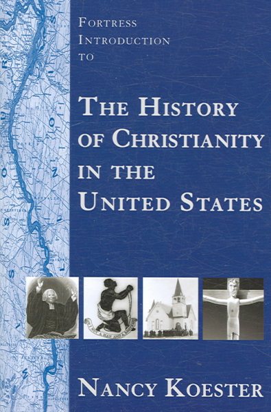 Fortress Introduction to the History of Christianity in the United States cover