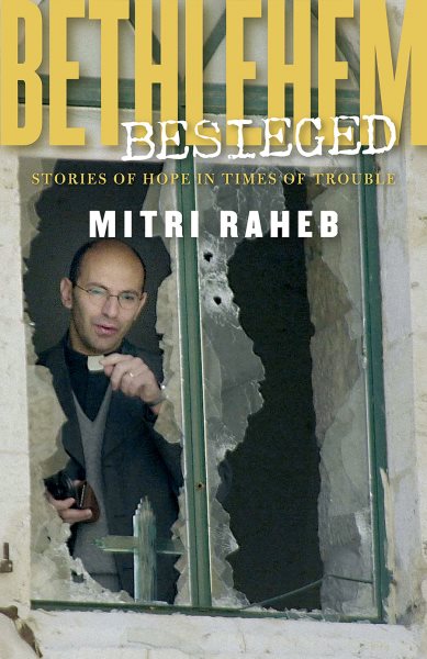 Bethlehem Besieged: Stories of Hope in Times of Trouble cover