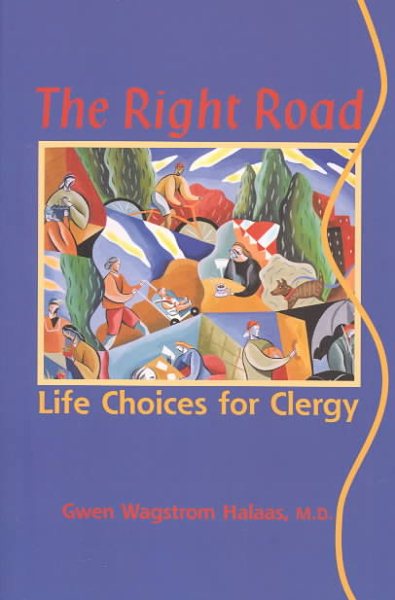 The Right Road: Life Choices for Clergy (Prisms)