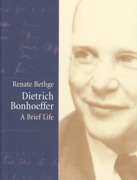 Dietrich Bonhoeffer: A Brief Life cover