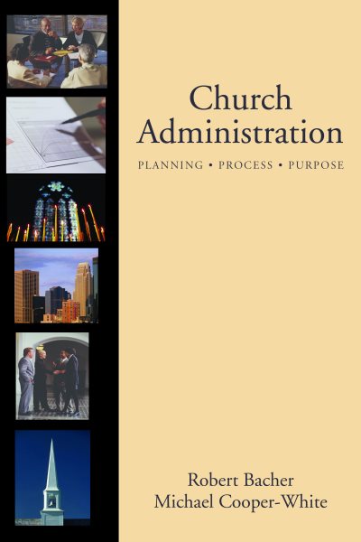Church Administration: Programs/Process/Purpose cover