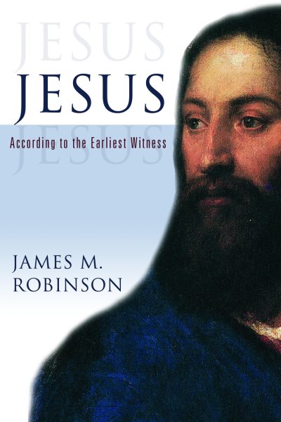 Jesus: According to the Earliest Witness cover