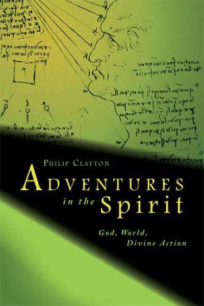 Adventures in the Spirit: God, World, Divine Action cover